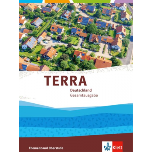 TERRA Deutschland. Gesamtausgabe. Themenband - Oberstufe