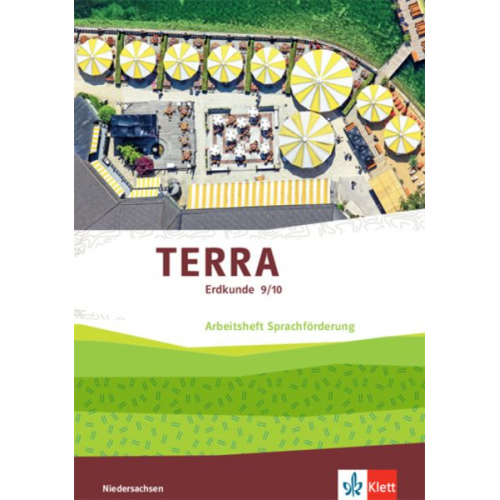 TERRA Erdkunde 9/10. Arbeitsheft Sprachförderung Klasse 9/10. Differenzierende Ausgabe Niedersachsen