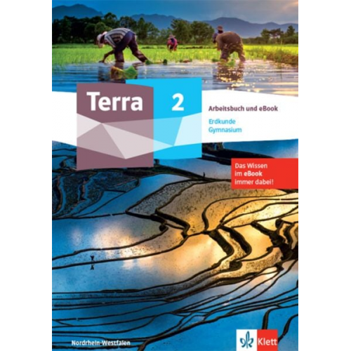 Terra Erdkunde 2. Ausgabe Nordrhein-Westfalen Gymnasium. Arbeitsbuch mit eBook Klasse 7/8