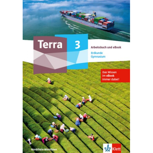 Terra Erdkunde 3. Arbeitsbuch mit eBook Klasse 9/10. Ausgabe Nordrhein-Westfalen Gymnasium