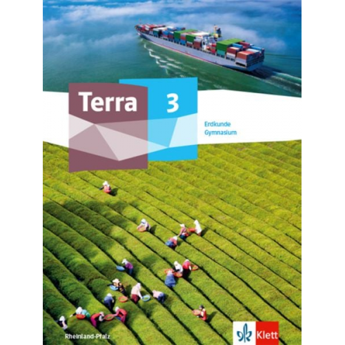 Terra Erdkunde 3. Ausgabe Rheinland-Pfalz und Saarland Gymnasium