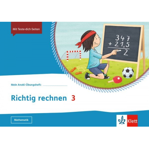 Mein Anoki-Übungsheft. Richtig rechnen 3. Übungsheft Klasse 3