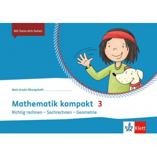 Mein Anoki-Übungsheft. Mathematik kompakt 3. Richtig Rechnen - Sachrechnen - Geometrie. Übungsheft Klasse 3