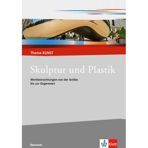 Torsten Krämer - Thema Kunst. Arbeitshefte Kunst für die Sekundarstufe II. Plastik und Skulptur