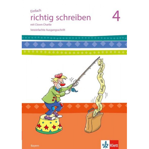 Einfach richtig schreiben. Arbeitsheft Vereinfachte Ausgangsschrift 4. Schuljahr