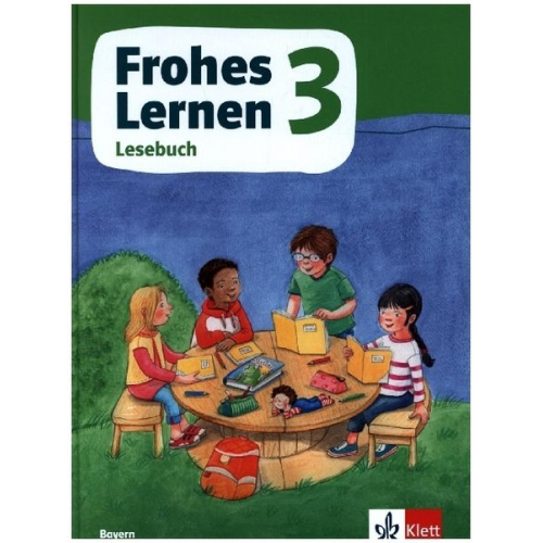 Frohes Lernen Lesebuch 3. Schulbuch Klasse 3. Ausgabe Bayern