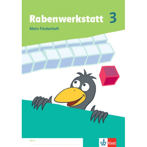 Rabenwerkstatt 3. Mein Förderheft Klasse 3