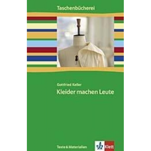 Gottfried Keller - Kleider machen Leute