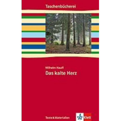 Wilhelm Hauff - Das kalte Herz