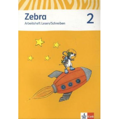 Zebra. Arbeitsheft Lesen und Schreiben 2. Schuljahr. Neubearbeitung