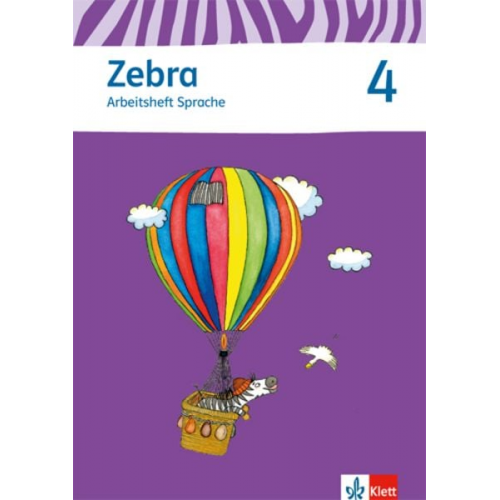 Zebra 4 Arbeitsheft Sprache 4. Schuljahr