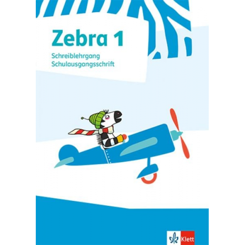 Zebra 1. Schreiblehrgang Schulausgangsschrift Klasse 1