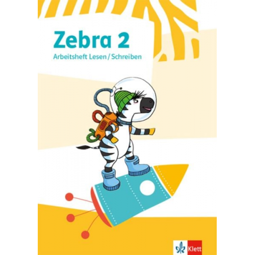 Zebra 2. Arbeitsheft Lesen/Schreiben. Allgemeine Ausgabe ab 2018