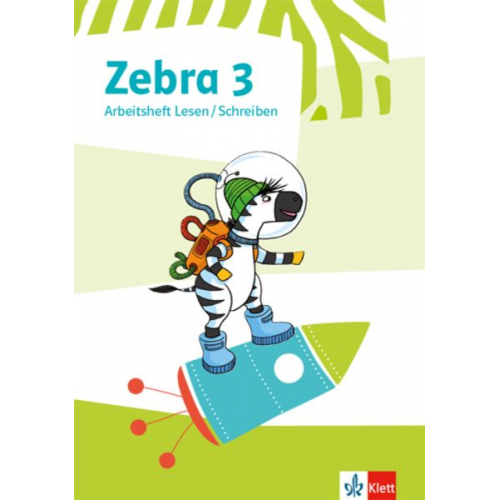 Zebra 3. Arbeitsheft Lesen/Schreiben Klasse 3