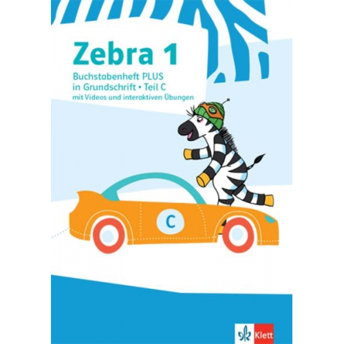 Zebra 1. Buchstabenheft PLUS in Grundschrift mit Videos und interaktiven Übungen Klasse 1