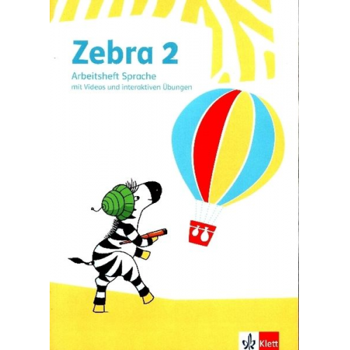 Zebra 2. Arbeitsheft Sprache mit digitalen Medien Klasse 2