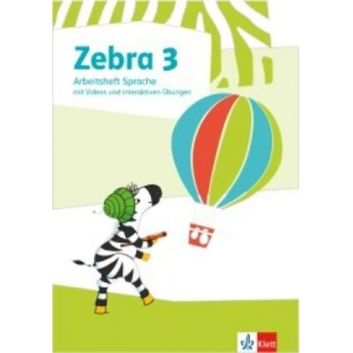 Zebra 3. Arbeitsheft Sprache mit Videos und interaktiven Übungen Klasse 3