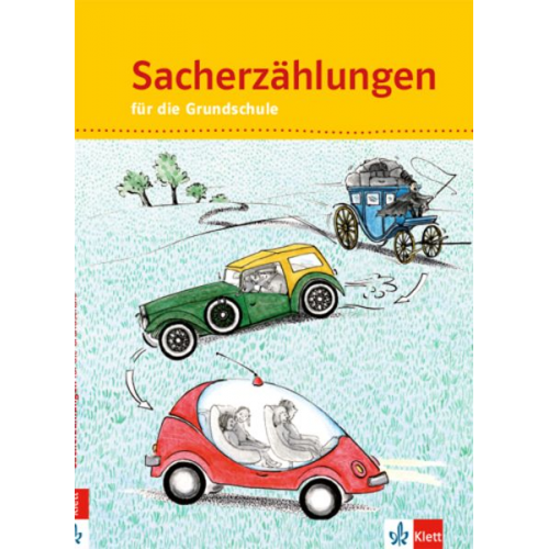 Sacherzählungen für die Grundschule. 1.-4. Schuljahr