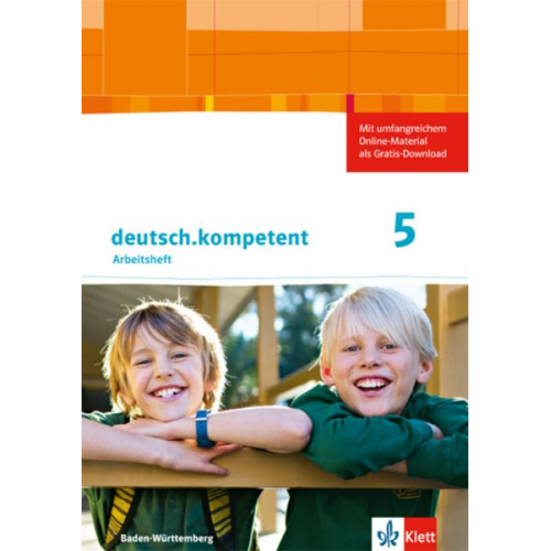 Deutsch.kompetent 1. Arbeitsheft mit Lösungen 5. Klasse. Ausgabe für Baden-Württemberg