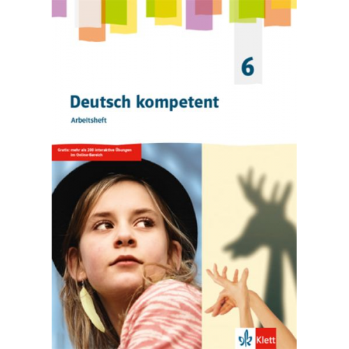 Deutsch kompetent 6. Allgemeine Ausgabe Gymnasium. Arbeitsheft Klasse 6