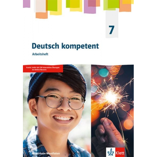 Deutsch kompetent 7. Arbeitsheft Klasse 7. Ausgabe Nordrhein-Westfalen Gymnasium (G9)