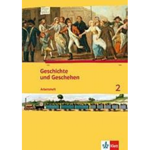 Michael Sauer Andreas Seggern - Geschichte und Geschehen. Arbeitsheft 2. Ausgabe für Nordrhein-Westfalen