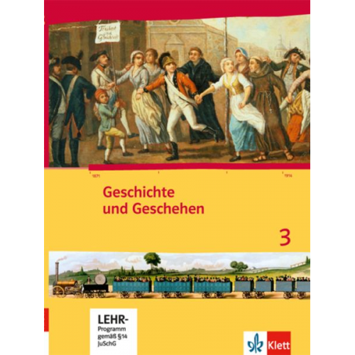 Geschichte und Geschehen 3. Ausgabe Hessen, Saarland Gymnasium