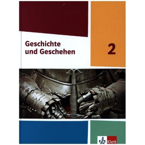 Geschichte und Geschehen 2. Schulbuch Klasse 7/8. Ausgabe Hessen und Saarland Gymnasium