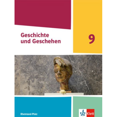 Geschichte und Geschehen 9. Schulbuch Klasse 9. Ausgabe Rheinland-Pfalz