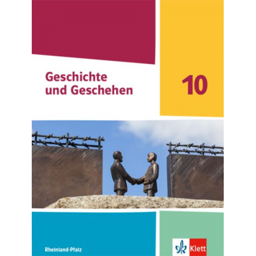 Geschichte und Geschehen 10. Schulbuch Klasse 10. Ausgabe Rheinland-Pfalz Gymnasium