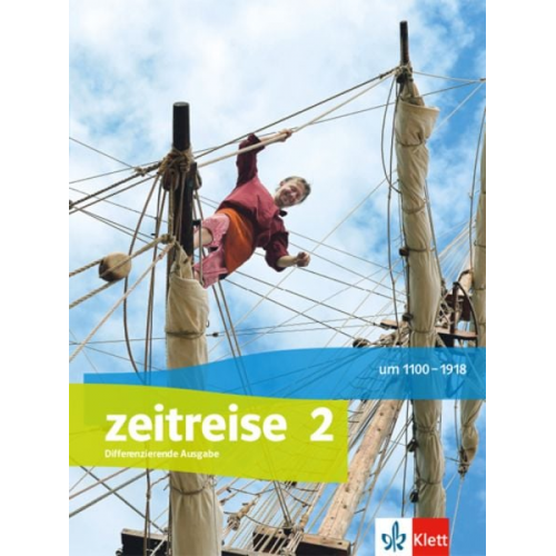 Zeitreise 2. Schülerbuch Klasse 7/8. Ausgabe Nordrhein-Westfalen ab 2017