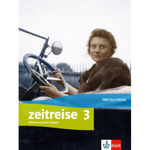 Zeitreise 3. Schulbuch Klasse 9/10. Differenzierende Ausgabe Nordrhein-Westfalen und Thüringen