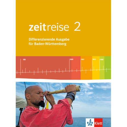 Zeitreise 2. Differenzierende Ausgabe für Baden-Württemberg. Schülerbuch