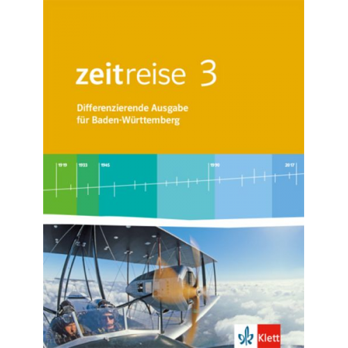 Zeitreise 3. Schülerbuch. Differenzierende Ausgabe für Baden-Württemberg ab 2016