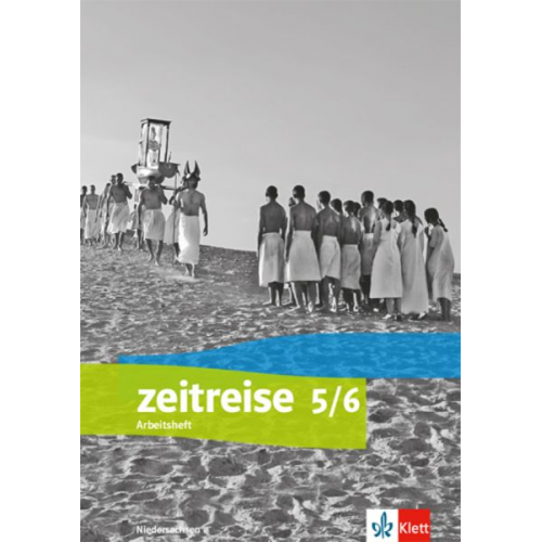 Zeitreise 5/6. Arbeitsheft. Differenzierende Ausgabe Niedersachsen