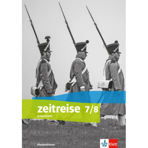 Zeitreise 7/8. Differenzierende Ausgabe Niedersachsen und Bremen