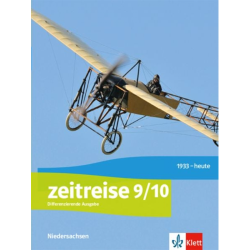 Zeitreise 9/10. Schülerbuch Klasse 9/10. Differenzierende Ausgabe Niedersachsen