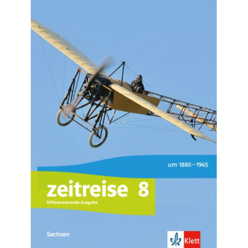 Zeitreise 8. Schülerbuch Klasse 8. Differenzierende Ausgabe Oberschule Sachsen