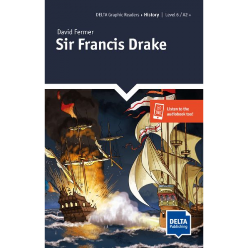 David Fermer - Sir Francis Drake. Graphic Reader + Delta Augmented