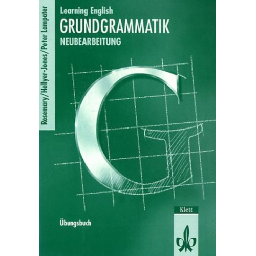 Friedrich Ungerer - Learning English. 9. und 10. Klasse. Übungsbuch Grundgrammatik. Ausgabe 2001