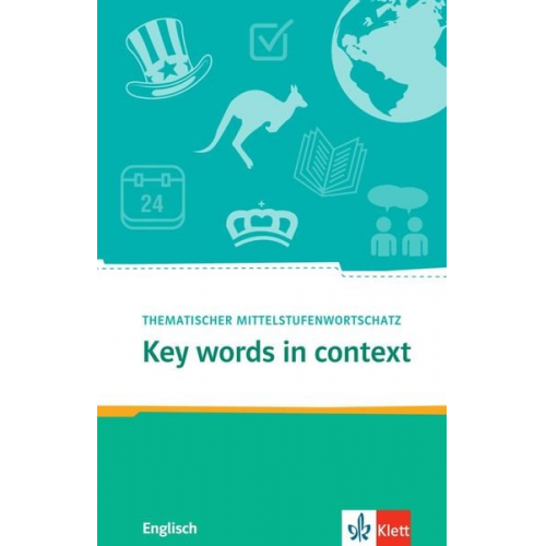 Joanne Popp - Key Words in context.Thematischer Mittelstufenwortschatz Englisch. Buch + Online-Angebot