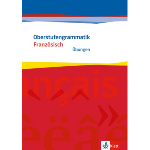 Oberstufengrammatik Französisch. Übungsheft