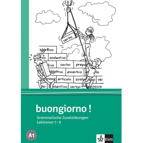 Rosanna Brambilla Alessandra Crotti Lucia Albertini - Buongiorno Neu. Grammatische Zusatzübungen. Lektionen 1-8