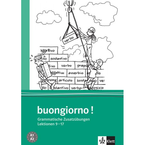 Rosanna Brambilla Alessandra Crotti Lucia Albertini - Buongiorno Neu. Grammatische Zusatzübungen. Italienisch für Anfänger