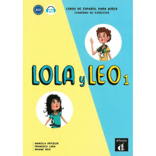 Lola y Leo 1. Cuaderno de ejercicios. Buch + Audio online