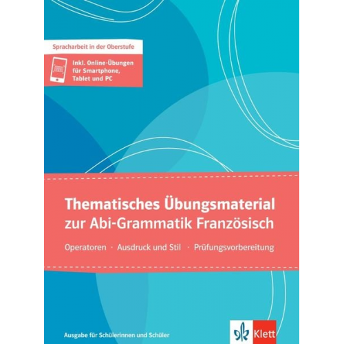 Eva Frech Steffen Obeling Inge Rein-Sparenberg - Thematisches Übungsmaterial zur Abi-Grammatik Französisch - Ausgabe für Schülerinnen und Schüler