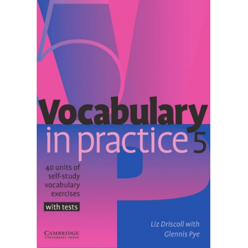 Liz Driscoll Glennis Pye - Vocabulary in Practice 5