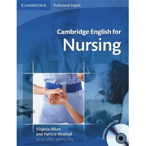 Jeremy Day Virginia Allum Patricia McGarr Patricia MacGarr - Cambridge English for Nursing