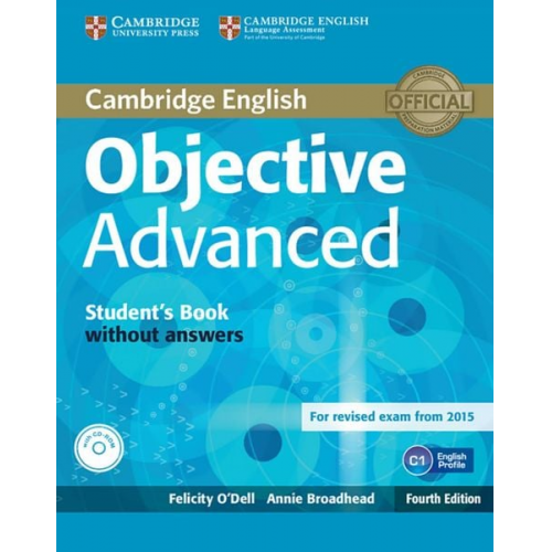 Annie Broadhead Felicity O'Dell - Objective Advanced. Student's Book without answers with CD-ROM