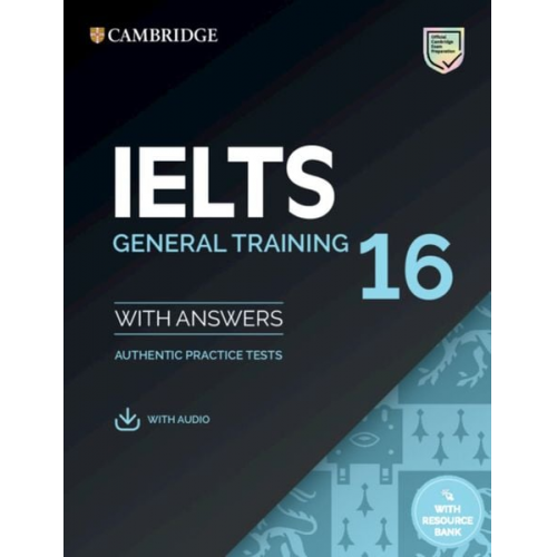 IELTS 16 General Training. Student's Book with Answers with downloadable Audio with Resource Bank